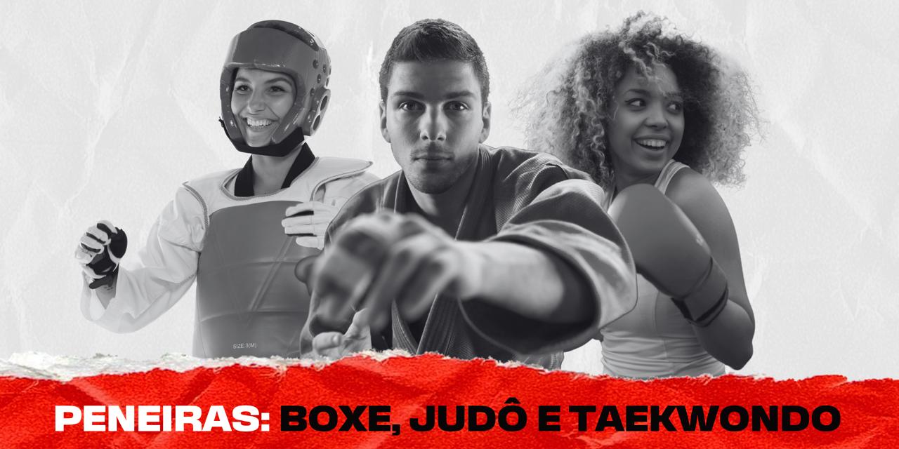 Na imagem, arte com a escrita "Peneiras: boxe, judô e taekwondo".