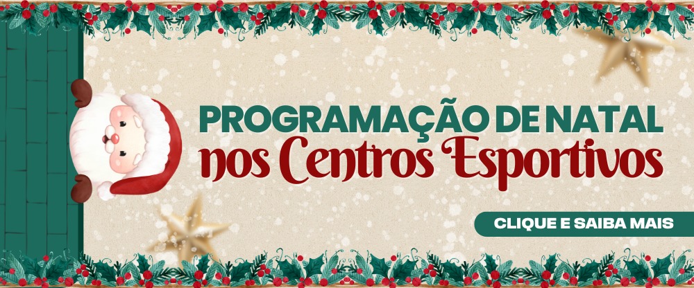 Na imagem, arte sobre programação de Natal nos Centros Esportivos. 