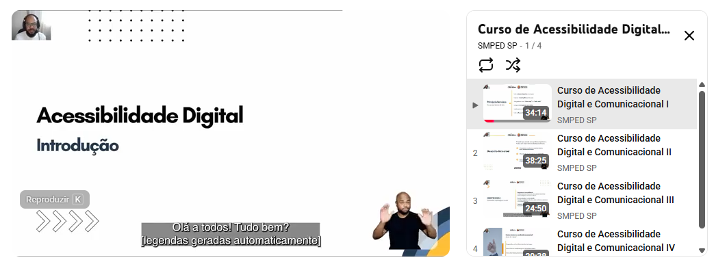 Captura de tela do youtube da SMPED. Nela está a playlist com os vídeos do Curso de Acessibilidade Digital