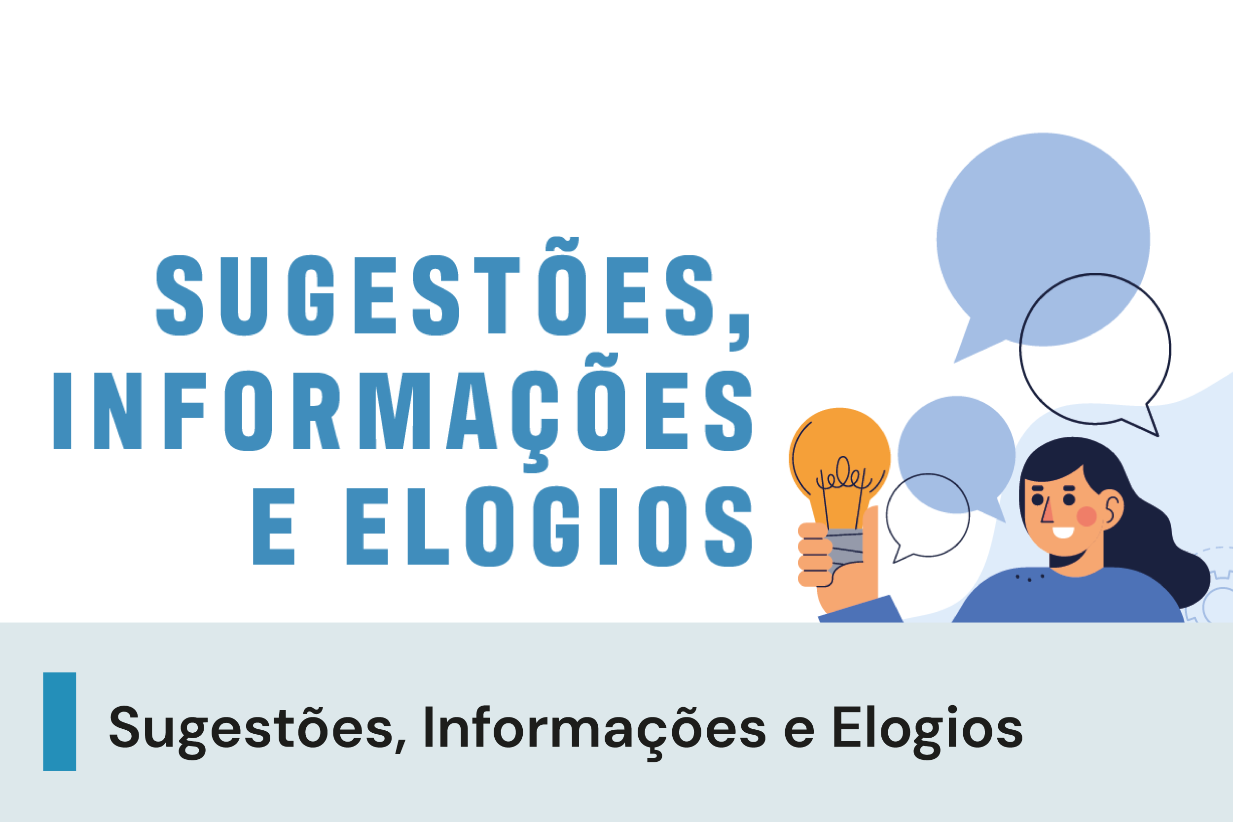 A imagem possui uma ilustração de uma mulher segurando uma lâmpada e balões de diálogo ao redor. Abaixo, uma faixa com o texto 