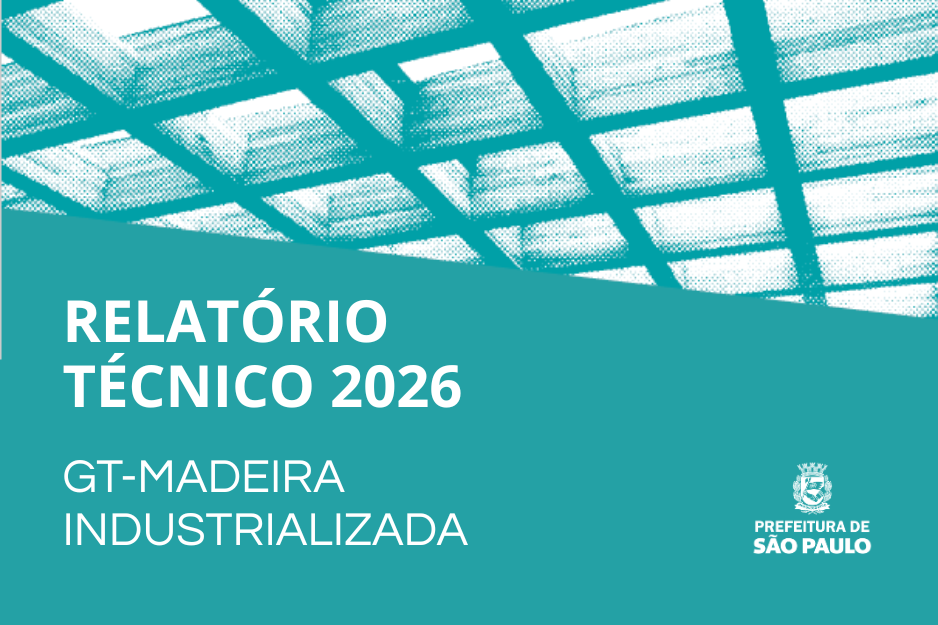Relatório Técnico do Grupo de Trabalho sobre Madeira Industrializada de 2026. A capa tem a tonalidade azul ciano com imagem de um teto quadricular. 
